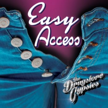 The Drugstore Gypsies - Easy Access (2019)