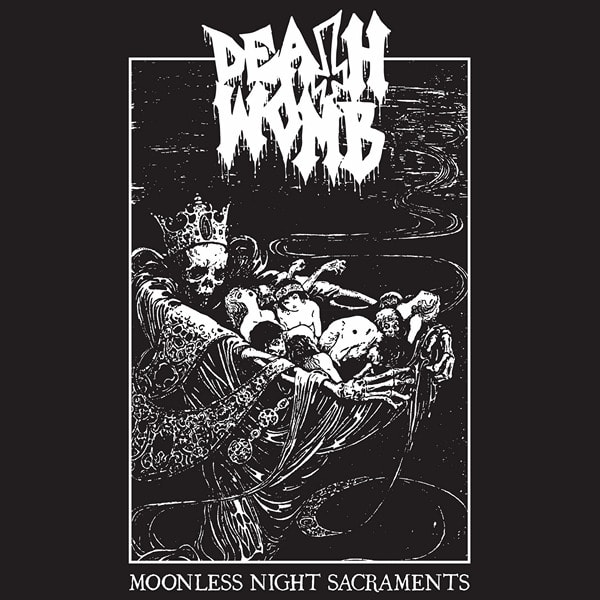 Deathwomb - Moonless Night Sacraments (2019)