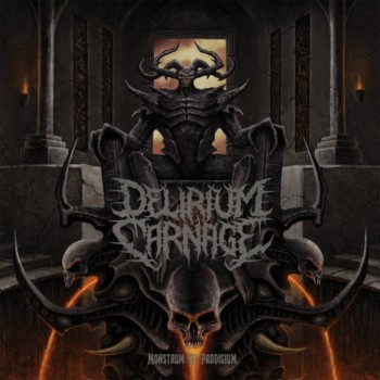Delirium Carnage - Monstrum Vel Prodigium (2019)
