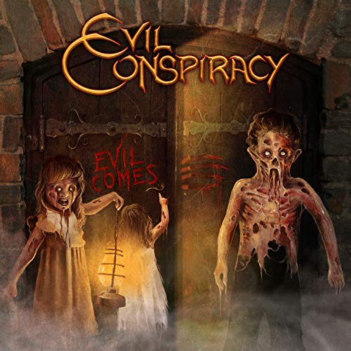 Evil Conspiracy - Evil Comes (2019)