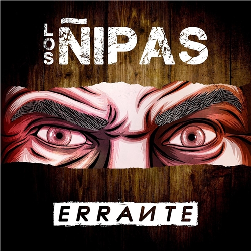 Los Г‘ipas - Errante (2019)