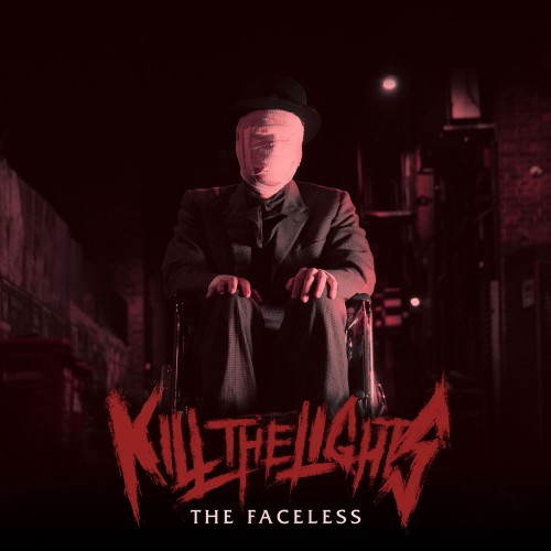 Kill The Lights - The Faceless [Single] (2019)