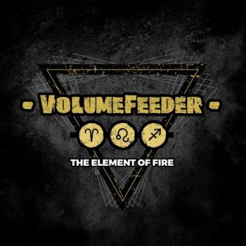 VolumeFeeder - The Element Of Fire (2019)