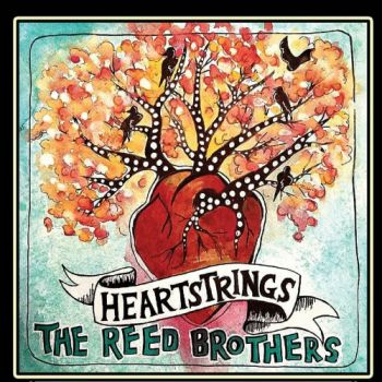 The Reed Brothers - Heartstrings (2019)
