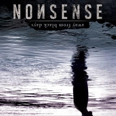 Nonsense - Away from Black Days (2019)
