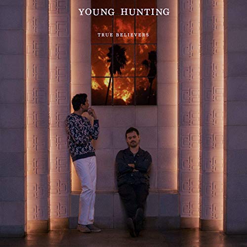 Young Hunting - True Believers (2019)