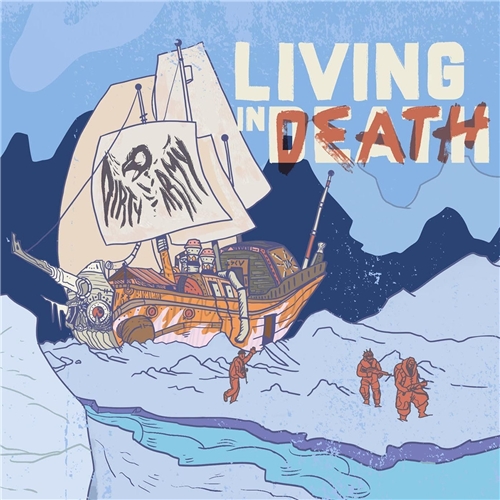 Dirty Army - Living in Death (2019)