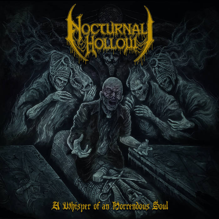 Nocturnal Hollow - A Whisper of an Horrendous Soul (2019)