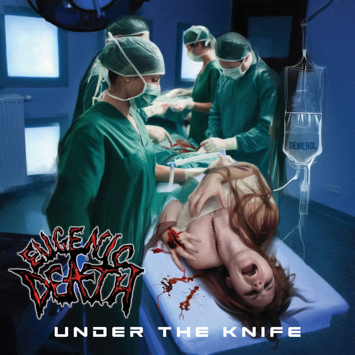 Eugenic Death - Under the Knife (2019)