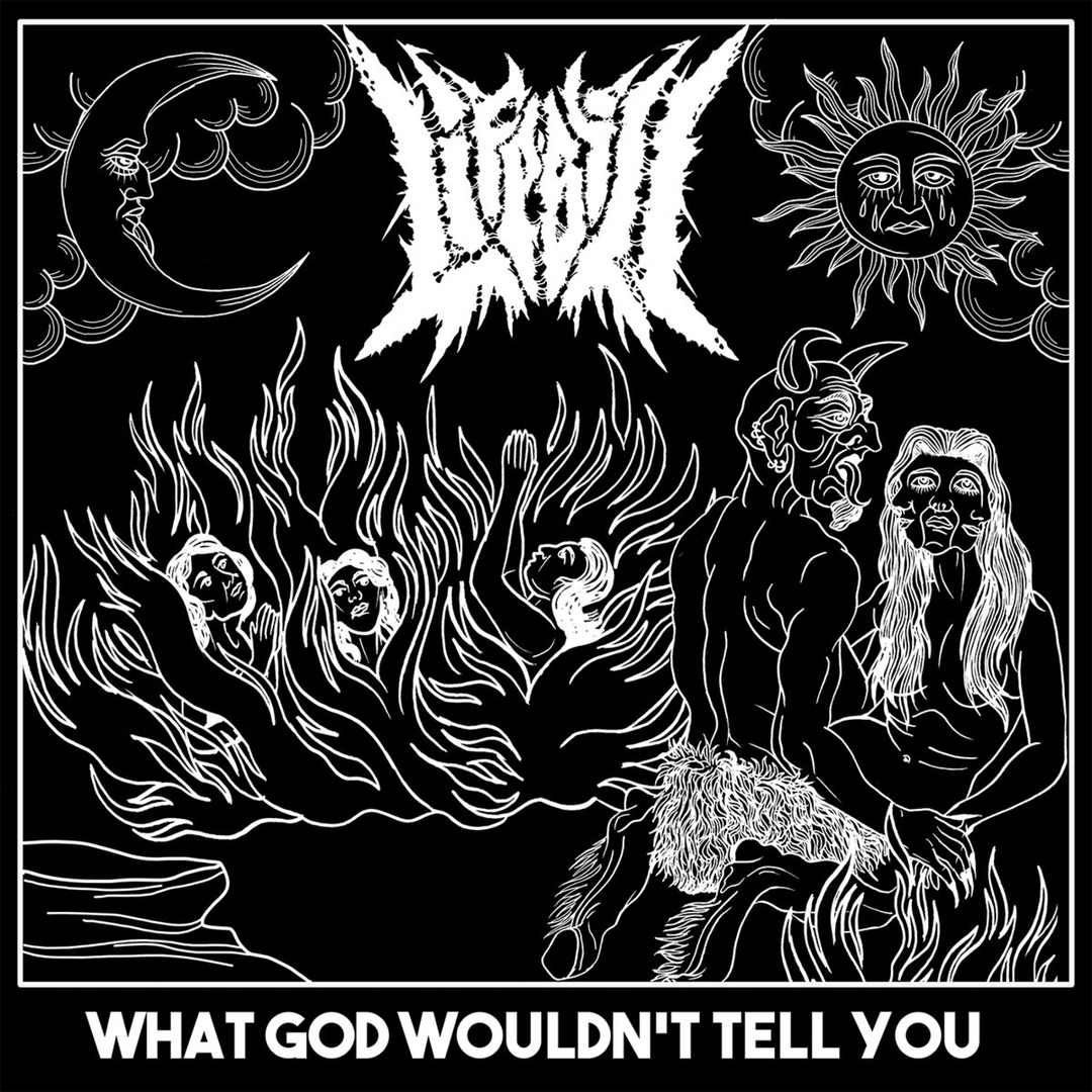 Life's Ill - What God Wouldn't Tell You [EP] (2019)