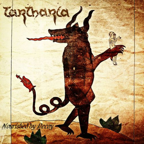 Tartharia - Nourished by Decay (2019)