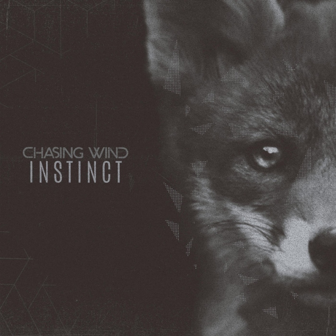 Chasing Wind - Instinct [EP] (2019)