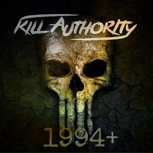 Kill Authority - 1994+ (2019)