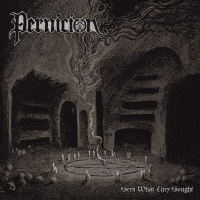 Pernicion - Seek What They Sought [ep] (2019)
