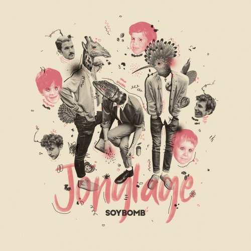 Soybomb - Jonglage (2019)