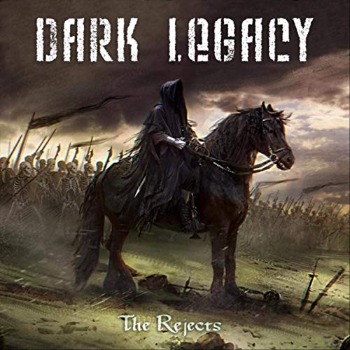 Dark Legacy - The Rejects (2019)