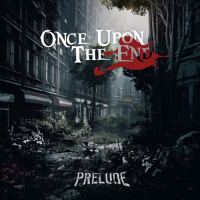 Once Upon The End - Prelude [ep] (2019)