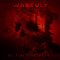 Warkvlt - Bestial War Metal (2019)