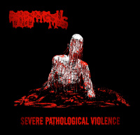 Borborygmus - Severe Pathological Violence [ep] (2019)