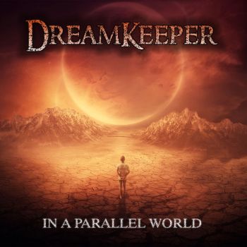 Dreamkeeper - In A Parallel World (2019)