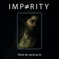 Imparity - Watch The World Go By [ep] (2019)