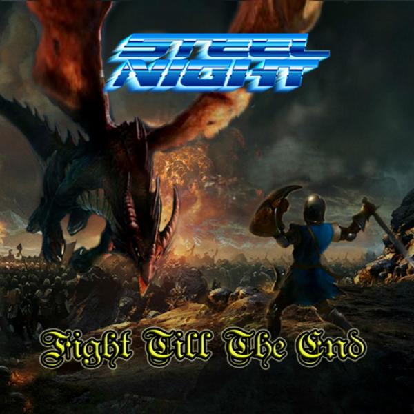 Steel Night - Fight Till the End (2019)