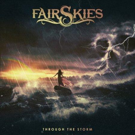 Fair Skies - Through The Storm (2019)