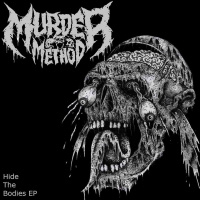 Murder Method - Hide The Bodies [ep] (2019)