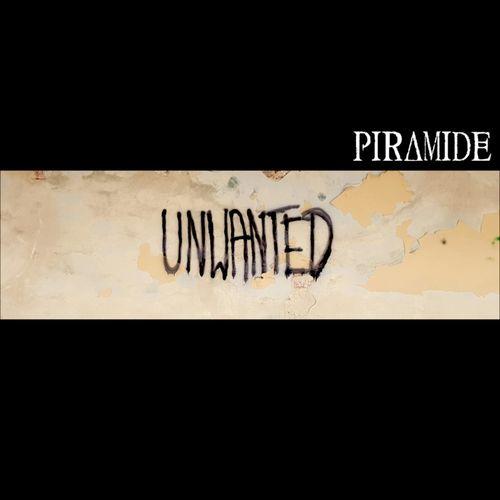 Piramide - Unwanted (2019)