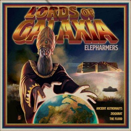 Elepharmers - Lords Of Galaxia (2019)
