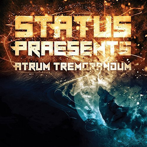 Status Praesents - Atrum Tremorandum (2018)