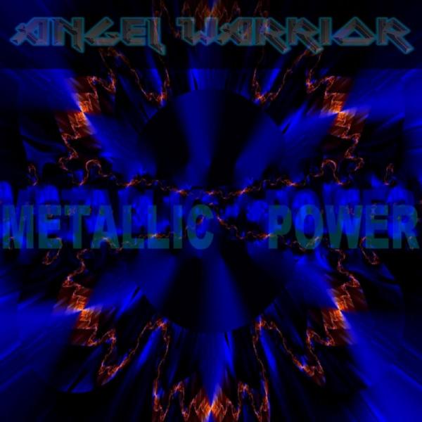 Angel Warrior - Metallic Power (2019)