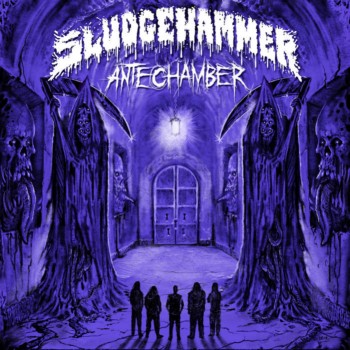 Sludgehammer - Antechamber (2019)