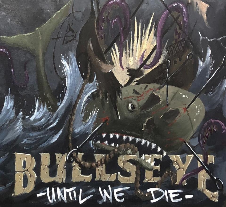 Bullseye - Until We Die (2019)