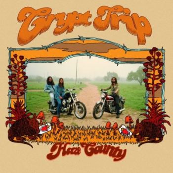 Crypt Trip - Haze County (2019)