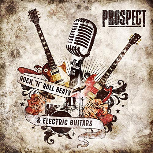Prospect - Rock 'N' Roll Beats & Electric Guitars (2019)
