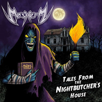 Mosherz - Tales From The Nightbutcher's House (2019)