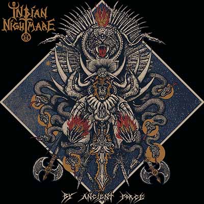 Indian Nightmare - By Ancient Force (2019)