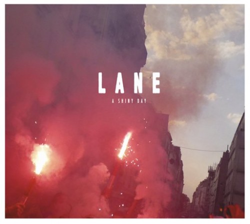 Lane (Love And Noise Experiment) - A Shiny Day (2019)