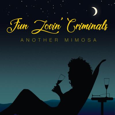 Fun Lovin' Criminals - Another Mimosa (2019)