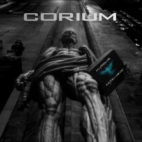Icarus Machine - Corium (2019)