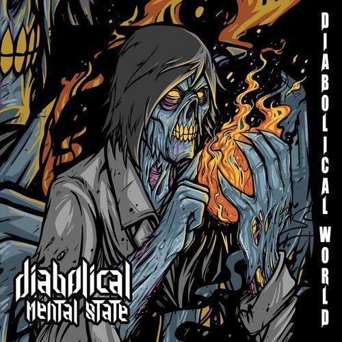 Diabolical Mental State - Diabolical World (2019)