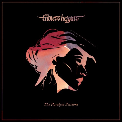 Endless Heights - The Paralyse Sessions (2019)