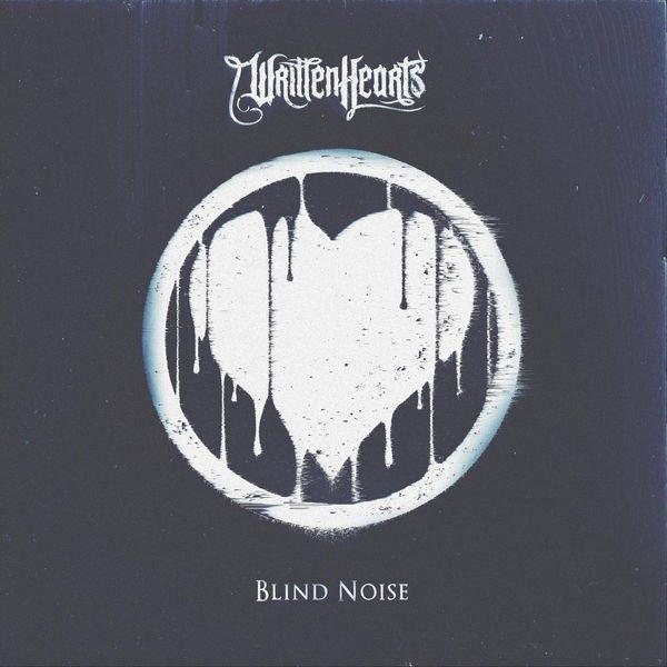 Written Hearts - Blind Noise (EP) (2019)