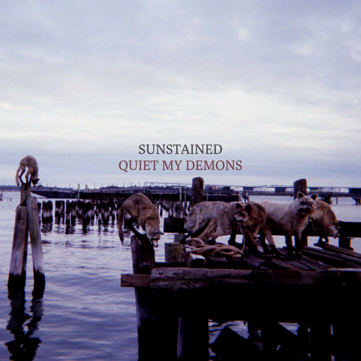 sunstained - Quiet My Demons (2019)