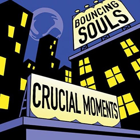 The Bouncing Souls - Crucial Moments [EP] (2019)