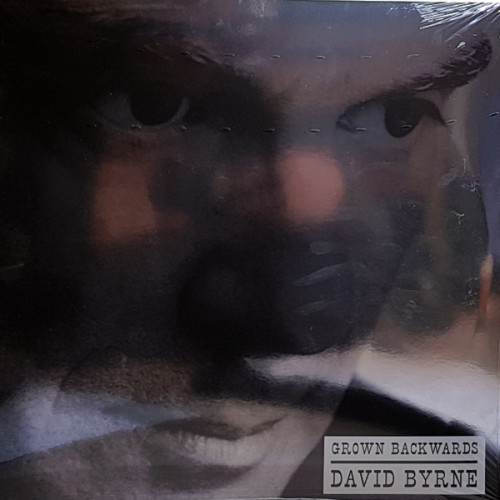 David Byrne - Grown Backwards (2019)