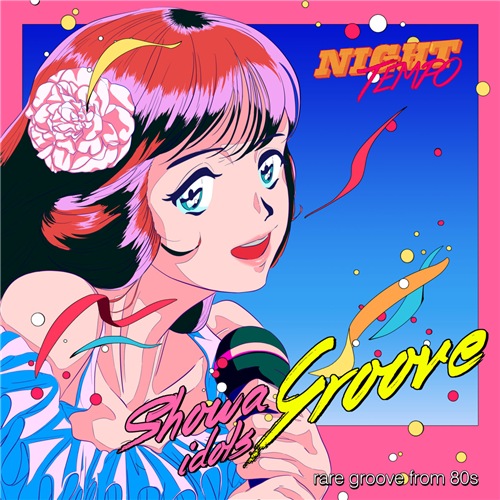Night Tempo - Showa Idol's Groove (2019)
