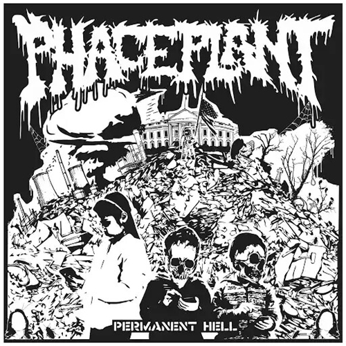 Phaceplant - Permanent Hell (2019)