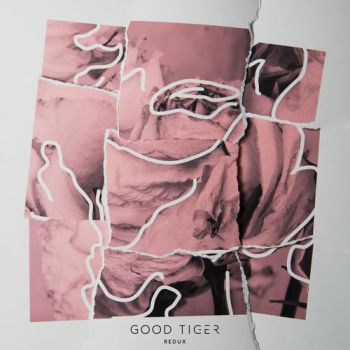 Good Tiger - Redux (EP) (2019)
